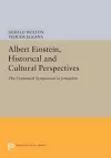 Albert Einstein, Historical and Cultural Perspectives cover