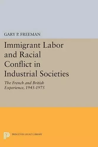 Immigrant Labor and Racial Conflict in Industrial Societies cover