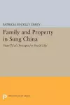 Family and Property in Sung China cover