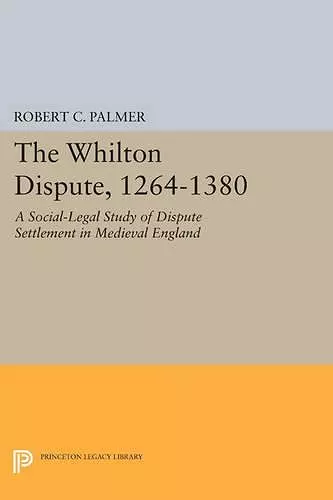 The Whilton Dispute, 1264-1380 cover