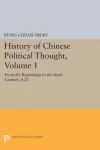 History of Chinese Political Thought, Volume 1 cover