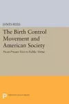 The Birth Control Movement and American Society cover