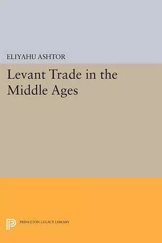 Levant Trade in the Middle Ages cover