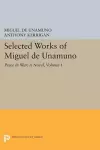 Selected Works of Miguel de Unamuno, Volume 1 cover