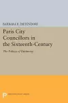 Paris City Councillors in the Sixteenth-Century cover