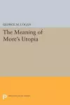 The Meaning of More's Utopia cover