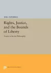 Rights, Justice, and the Bounds of Liberty cover