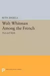 Walt Whitman Among the French cover