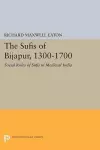 The Sufis of Bijapur, 1300-1700 cover