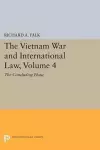 The Vietnam War and International Law, Volume 4 cover