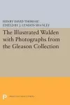 The Illustrated WALDEN with Photographs from the Gleason Collection cover