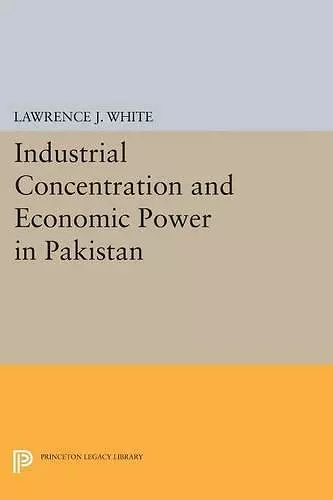 Industrial Concentration and Economic Power in Pakistan cover
