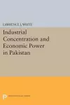 Industrial Concentration and Economic Power in Pakistan cover