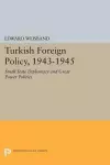 Turkish Foreign Policy, 1943-1945 cover