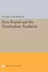 Ezra Pound and the Troubadour Tradition cover