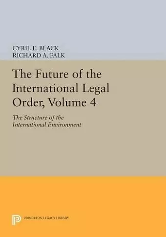 The Future of the International Legal Order, Volume 4 cover