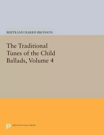 The Traditional Tunes of the Child Ballads, Volume 4 cover