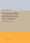 The Vietnam War and International Law, Volume 3 cover