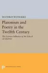 Platonism and Poetry in the Twelfth Century cover