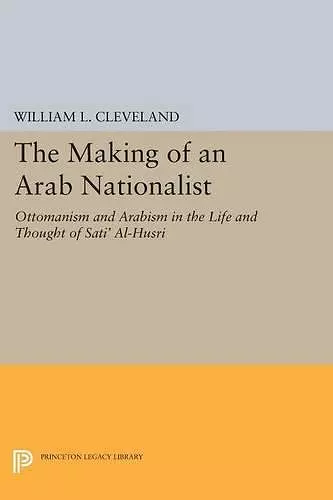 The Making of an Arab Nationalist cover