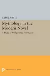 Mythology in the Modern Novel cover