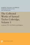 The Collected Works of Samuel Taylor Coleridge, Volume 1 cover