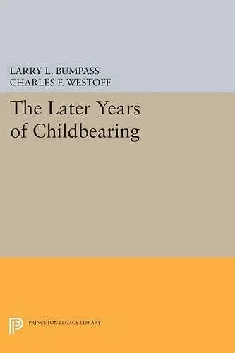 The Later Years of Childbearing cover