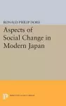 Aspects of Social Change in Modern Japan cover