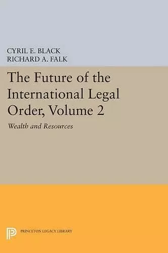 The Future of the International Legal Order, Volume 2 cover