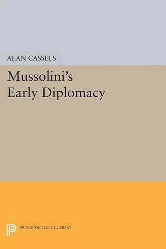 Mussolini's Early Diplomacy cover