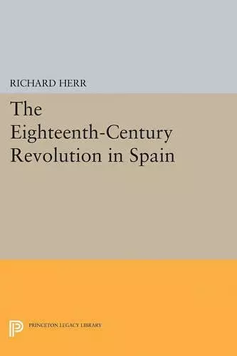 The Eighteenth-Century Revolution in Spain cover