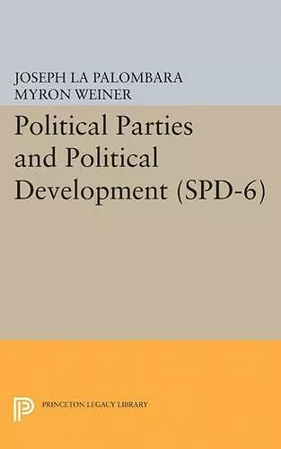 Political Parties and Political Development. (SPD-6) cover