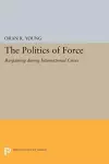 Politics of Force cover