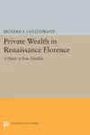 Private Wealth in Renaissance Florence cover