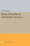 Radical Pacifists in Antebellum America cover