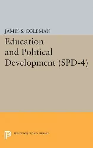 Education and Political Development. (SPD-4), Volume 4 cover