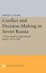 Conflict and Decision-Making in Soviet Russia cover