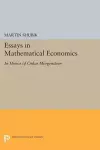 Essays in Mathematical Economics, in Honor of Oskar Morgenstern cover