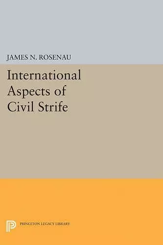 International Aspects of Civil Strife cover