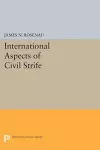 International Aspects of Civil Strife cover