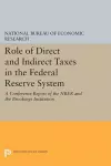 Role of Direct and Indirect Taxes in the Federal Reserve System cover