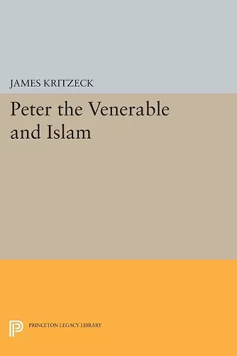 Peter the Venerable and Islam cover