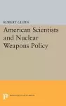 American Scientists and Nuclear Weapons Policy cover