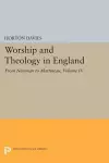 Worship and Theology in England, Volume IV cover