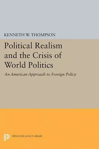 Political Realism and the Crisis of World Politics cover