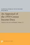 An Appraisal of the 1950 Census Income Data, Volume 23 cover