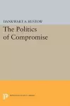 Politics of Compromise cover