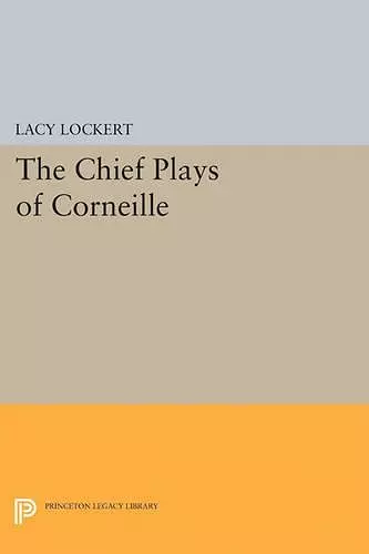 Chief Plays of Corneille cover