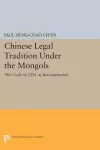 Chinese Legal Tradition Under the Mongols cover