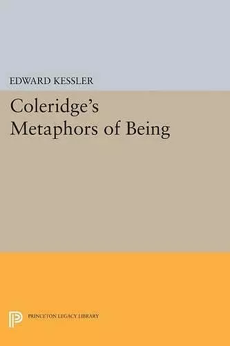 Coleridge's Metaphors of Being cover